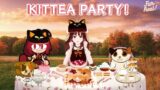Loafing Day~! Special Kittea Party~! | (EN/MY)