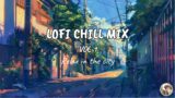 Lofi Chill Mix Vol 1 – Relax in the City – beats to relaxing , study