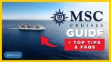 MSC Cruises Guide, FAQs & Tips for 2024