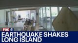 Magnitude 4.8 earthquake shakes Long Island