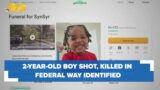 Medical examiner identifies 2-year-old boy shot, killed in Federal Way