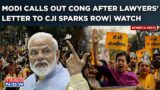 Modi’s Stinging Attack On Congress Over Letter To CJI| What PM Said As AAP’s Protests Sparked Row