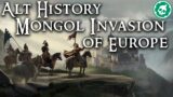 Mongols Invade Western Europe – Alternative History DOCUMENTARY