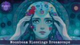 Moonbeam Blessings (Lemurian Healing Cove) Light-Codes Sound Bath Dreamscape Insomnia Oxytocin Relax