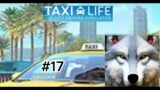More Money –  Taxi Life A City Driving Simulator Walkthrough Part 17