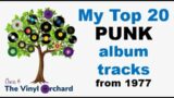 My Top 20 PUNK album tracks from 1977   #vinylcommunity #recordcollection #punk #1977