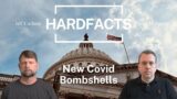 NEW Covid Bombshells | HARDFACTS