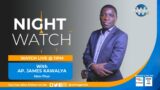 NIGHT WATCH LIVE  WITH AP. JAMES KAWALYA 09th.APRIL.2024 | LIVE ON WORSHIP TV