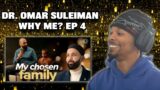 NON MUSLIM REACTS TO '' Dr. Omar Suleiman's Why Me? EP. 4''