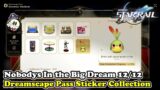 Nobodys In the Big Dream Sticker Collection Locations Honkai Star Rail (Dreamscape Pass Stickers)
