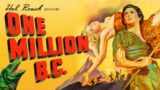 ONE MILION B.C. – Monster Kid Theater – Full Movie – Victor Mature, Lon Chaney Jr.