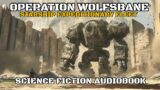 Operation: Wolfsbane Part Three | Starship Expeditionary Fleet | Sci-Fi Complete Audiobooks