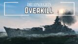 Overkill – Ultimate Admiral Dreadnoughts