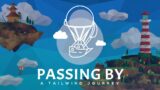 Passing By – A Tailwind Journey (Game Trailer)
