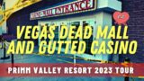 Primm Valley Resort 2023 Tour – Dead Mall, Gutted Casino Floor & Closed Hotel!