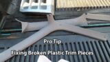 Pro Tip   Fixing Broken Interior Trim Piece