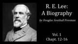 R. E. Lee: A Biography, Vol 1, Chapt 12-16 – Douglas Southall Freeman (Audiobook)