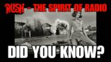 RUSH – The Spirit of Radio – Did You Know ?