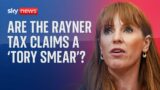 Rayner tax claims: 'No one cares how much time she spent with her husband,' says Starmer