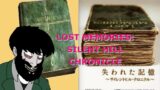 Reading "Lost Memories: Silent Hill Chronicle" – PART 1
