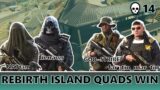 Rebirth Island Quads W 14 kills team D20220826 shore finish