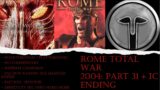 Rome: Total War 2004: Steam PC (Walkthrough) (no Commentary) (Very Hard) Seleucid Part 31 + Ending