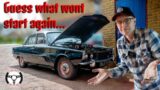 Rover P6 V8 wont start again…whats broken now?