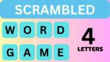 SCRAMBLED WORD GAMES VOL. 1| GUESS THE WORD (4 Letter Words)|  SCRAMBLED WORD GAME ( 4 Letter Words)