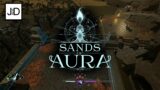 Sands of Aura [Impressions] [4K]