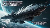 Strike Battleship Argent | Starships at War | Free Science Fiction Audiobooks Full Length