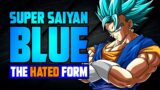 Super Saiyan Blue – The HATED Form