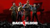 Survival Unleashed: Back 4 Blood Live Stream Part 2