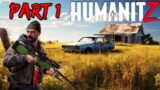 Surviving a Zombie Apocalypse Part 1 – HumanitZ