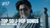 [TOP 50] J-Pop Songs Chart | April 2024 (Week 1)