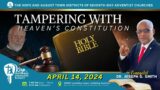 Tampering With Heaven's Constitution – Dr. Joseph G. Smith  | G.T.S.D.A. | SUNDAY| April 14, 2024