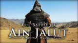 The Battle of Ain Jalut 1260 AD | Mamluk_Mangol War