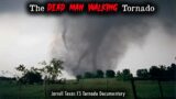 The Dead Man Walking Tornado – Jarrell F5 Documentary