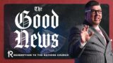 The Good News | Easter Sunday | March 31, 2024