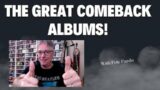 The Great Comeback Albums- Day 7
