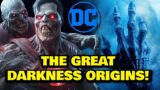 The Great Darkness – The Oldest Source Of Evil In the DC Universe, It Predates DC Universe Itself