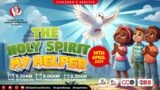 The Holy Spirit My Helper | Age 6 – 9 years | Children’s  Service | CITAM Church Online