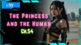 The Princess and the Human (Ch. 54) – HFY Humans are Space Orcs Reddit Story