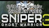 The Review – Sniper Ghost Warrior 3 (SPOILER FREE)