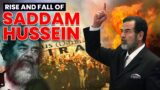 The Rise and Fall Of Saddam Hussein | Biography