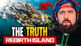 The TRUTH about Rebirth Island…