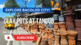 The Terracotta pots and crafts at Tangub, Bacolod City