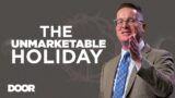 The Unmarketable Holiday | Garett King | Door Church Tucson | 10 AM | Sunday, March 31, 2024