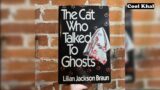 The cat who talked to ghosts