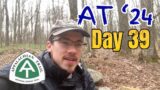 There are no Easy Days | Appalachian Trail 2024 Thru-Hike Day: 39