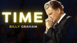 Time Is Short l Billy Graham